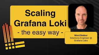 New in Grafana Loki 24 The Simple Scalable Deployment Mode [upl. by Ajat376]