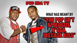 Did Nas Diss Jadakiss On Ether “You Pop SHlT Apologize Ngg Jusr Ask Kiss“ Here’s What He Meant [upl. by Zabrine738]