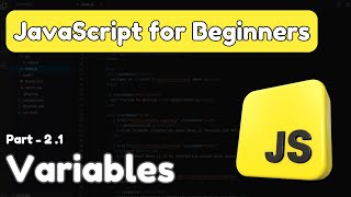 JavaScript for Beginners Variables in JavaScript  Part  21   in Hindi  javascript coding [upl. by Lacagnia444]