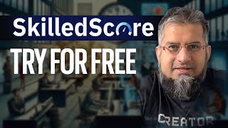 Skilled Score  Try for Free  سکلڈ سکور مفت میں استعمال کریں [upl. by Jemena]