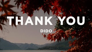 Dido  Thank You Lyrics [upl. by Nessaj]