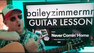 How To Play Never Comin Home  Bailey Zimmerman Guitar Tutorial Beginner Lesson [upl. by Nydnarb873]