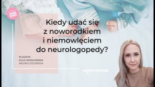 Kiedy udać się z noworodkiem i niemowlęciem do neurologopedy [upl. by Orme105]