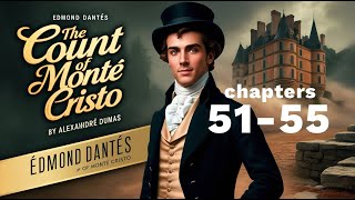 The Count of Monte Cristo by Alexandre Dumas  Chapters 5155  Narrated by David Clarke [upl. by Gayel]