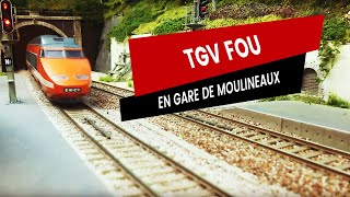 Modélisme Ferroviaire  TGV fou en gare de Moulineaux suite à une erreur daiguillage [upl. by Gus]