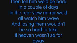 If Heaven Wasnt So Far Away with Lyrics on the screen [upl. by Ydnor]