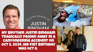 My brother Justin Bingham tragically passed away in a canyoneering accident on Oct 5 2024 [upl. by Kraft978]