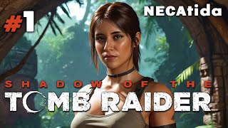 🌴 Shadow of the Tomb Raider ¡El Comienzo  Cap 1 🌟🔍 [upl. by Grados]