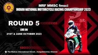 MRF MMSC fmsci Indian National Motorcycle Racing Championship 2023 Day 1 Round 5 [upl. by Kauffman492]