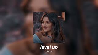 ciara  level up sped up [upl. by Etnasa]