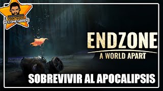 ENDZONE A WORLD APART  Como sobrevivir al apocalipsis  Análisis  Review [upl. by Parks]