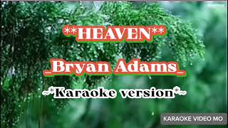 HEAVENKARAOKE BRYANADAMS [upl. by Caro755]