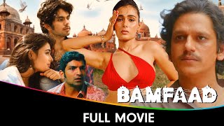 Bamfaad  Hindi Full Movie  Vijay Varma Shalini Pandey Jatin Sarna Sana Amin Sheikh [upl. by Amri154]