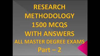 RESEARCH METHODOLOGY II 1500 MCQs II NTA UGC NET II PHD II MBA II ALL MASTER DEGREE EXAMS II PART 2 [upl. by Anawad]