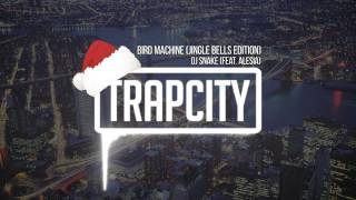 DJ Snake feat Alesia  Bird Machine Jingle Bells Edition [upl. by Bein167]