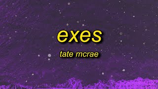 kisses to my exes  Tate McRae  exes Lyrics [upl. by Ahsar]