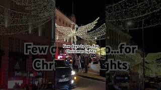 Few days to go for Christmas lights viralshorts christmas london [upl. by Eimilb977]