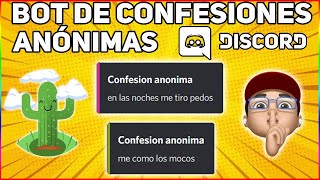 Bot De Confesiones Anónimas Discord [upl. by Lulu]