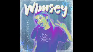 Wimsey  Young Fresho  Lyric Video [upl. by Anaet]