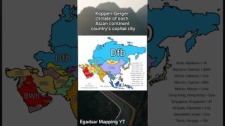 KoppenGeiger climate of each Asia continent countrys capital city geography climatology mapping [upl. by Stanislas]