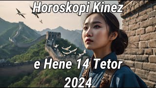 Horoskopi Kinez E Hene 14 Tetor Per Te Gjitha Shenjat Chinese Horoscope [upl. by Marvel]