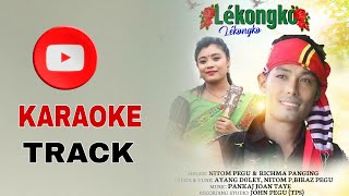 Lekkongko Lekkongko ll Nitom Pegu l Richma Panging ll Karaoke track [upl. by Arahsat]