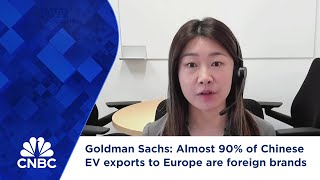 Goldman Sachs Almost 90 of Chinese EV exports to Europe are foreign brands [upl. by Eivol]