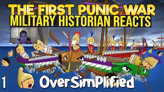 The First Punic War  OverSimplified Part 1  Military Historian Reacts [upl. by Novled]