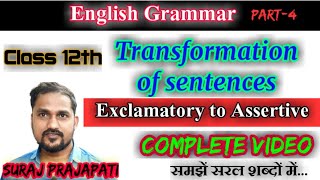 Transformation of sentences  Exclamatory to Assertive sentences  Transformation Class 11amp12 [upl. by Selma9]