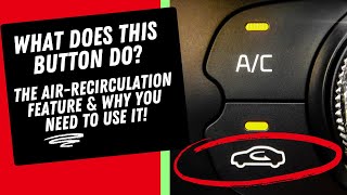 What Does The Air Recirculation Button Do  And When Should I Use It [upl. by Nomihs]