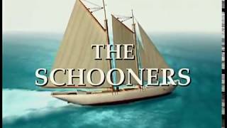 Great Ships quotThe Schooners quot [upl. by Carlye857]