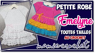 Comment faire une petite robe fillette quotEmelynequot toutes tailles au crochet  tuto pas à pas [upl. by Godding511]