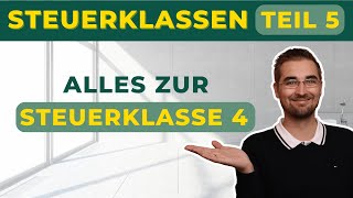 Wann macht STEUERKLASSE 4 Sinn [upl. by Aenert]