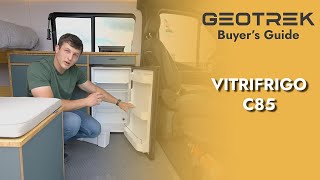 Geotrek Buyers Guide  Vitrifrigo C85i  Campervans For Sale [upl. by Marela87]