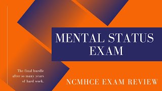 NCMHCE Exam Review  Mental Status Exam [upl. by Eleanora]