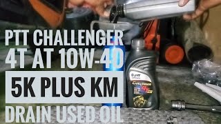 PTT CHALLENGER 4T AT  10W40 JASO MBAPI SL  3 MONTHS DRAIN USED OIL  HONDA DIO 110 2021 [upl. by Ikcir400]