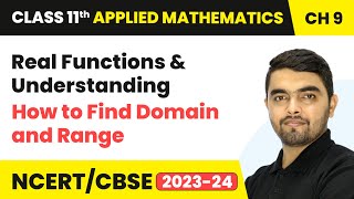 Real Functions amp Understanding How to Find Domain and Range  Class 11 Applied Mathematics Chapter 9 [upl. by Goldie]