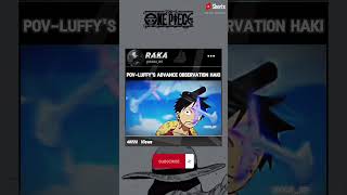 Luffys advance observation haki  one piece anime [upl. by Chevy734]