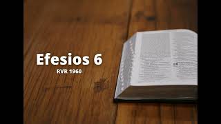 Efesios 6  Reina Valera 1960 Biblia en audio [upl. by Sirehc]