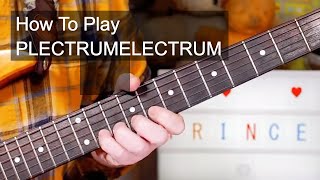 PLECTRUMELECTRUM Prince Guitar amp Bass Lesson [upl. by Eah933]