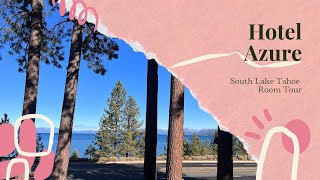 Hotel Azure Room Tour  South Lake Tahoe [upl. by Arval]