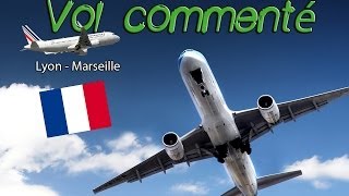 Vol commenté Lyon  Marseille en Airbus X Extended A320  Flight Simulator X  Cold and Dark [upl. by Koball]