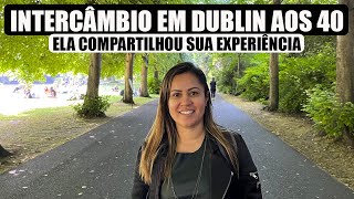 Ela chegou em Dublin há 2 meses e compartilha como está sendo o intercâmbio [upl. by Leckie]