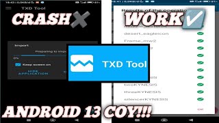 TXD TOOL SUPPORT ANDROID 13 NO TIPUTIPU CIKK😱 [upl. by Odlanar]