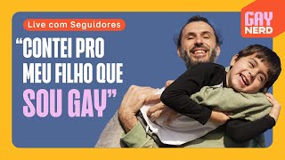 GAYS que tiveram filhos em casamento HÉTERO como é essa relação │ GAY NERD [upl. by Francesca]