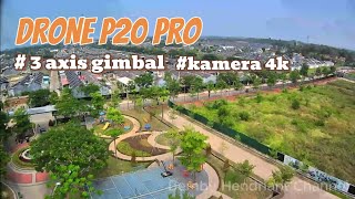 P20 PRO DRONE Murah Kualitas Kamera Dewa [upl. by Margery]