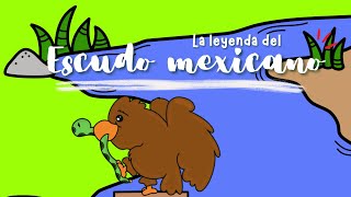 La leyenda del escudo nacional mexicano para niños [upl. by Aihpled187]