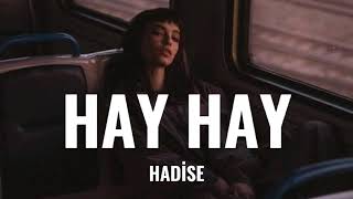 Hadise  Hay Hay Lyricssözleri [upl. by Somisareg247]