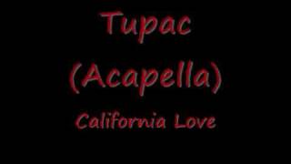 Tupac  California Love Acapella Download Link [upl. by Holms]