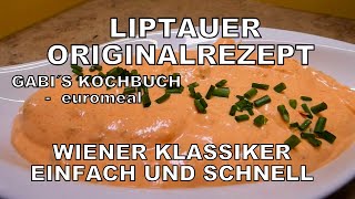 LIPTAUER Originalrezept Wiener Klassiker einfach und schnell gemacht [upl. by Ahsinwad]